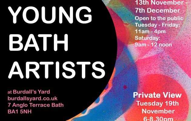 Young Bath Artists Art Exhibition 13 Nov - 7 Dec